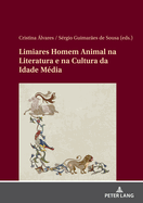 Limiares Homem/Animal na literatura e na cultura da Idade M?dia