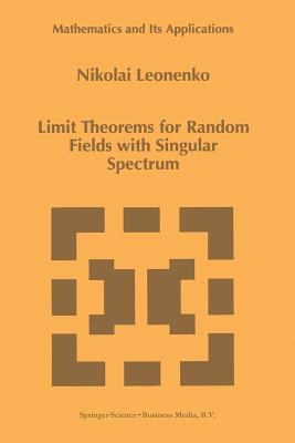 Limit Theorems for Random Fields with Singular Spectrum - Leonenko, Nicolai