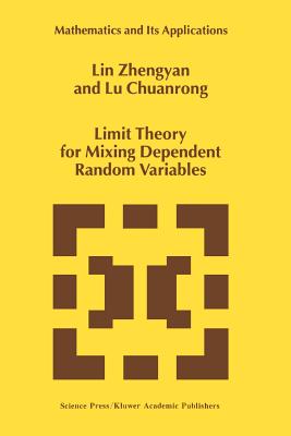 Limit Theory for Mixing Dependent Random Variables - Lin Zhengyan, and Lu Chuanrong