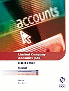 Limited Company Accounts (IAS) Tutorial - Cox, David, and Meikle, Douglas, and Street, Derek