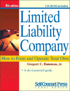 Limited Liability Company: How to Form and Operate Your Own