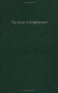 Limits of Enlightenment - Bernard, Paul P