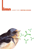Limn Number 3: Sentinel Devices - Gramaglia, Christelle (Contributions by), and Didier, Emmanuel (Contributions by), and Fearnley, Lyle (Contributions by)