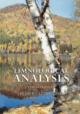 Limnological Analyses - Wetzel, Robert G., and Likens, Gene E.