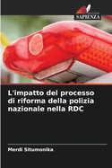 L'impatto del processo di riforma della polizia nazionale nella RDC