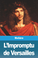 L'Impromptu De Versailles