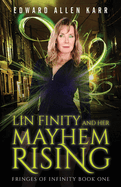 Lin Finity And Her Mayhem Rising