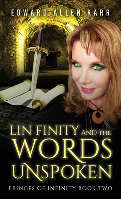 Lin Finity And The Words Unspoken - Karr, Edward Allen, and Dixon-Smith, Jane (Cover design by)