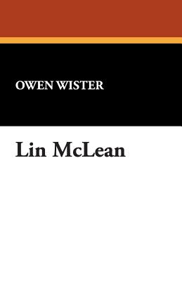 Lin McLean - Wister, Owen