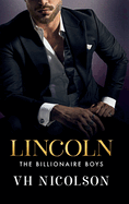 Lincoln: A steamy, strangers-to-lovers, secret billionaire, workplace romance from VH Nicolson for 2025!