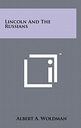 Lincoln And The Russians