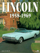 Lincoln Continental: 1958-1969 - Howell, James W