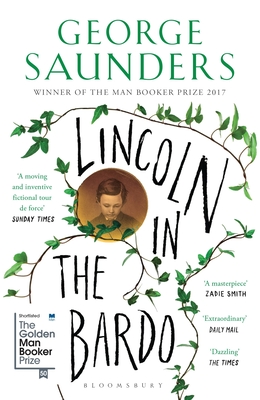 Lincoln in the Bardo: WINNER OF THE MAN BOOKER PRIZE 2017 - Saunders, George