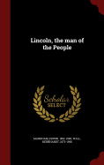Lincoln, the Man of the People