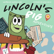 Lincoln's Big Adventure