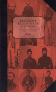 Lincoln's ?Ready-Made? Soldiers: Saugatuck Area Men in the Civil War