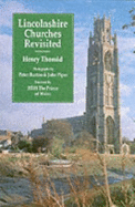 Lincolnshire Churches Revisited