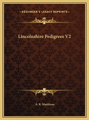 Lincolnshire Pedigrees V2 - Maddison, A R