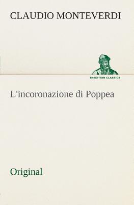 L'Incoronazione Di Poppea - Monteverdi, Claudio