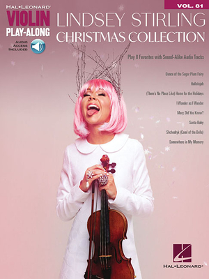 Lindsey Stirling - Christmas Collection Violin Play-Along Volume 81 - Book with Online Media - Stirling, Lindsey