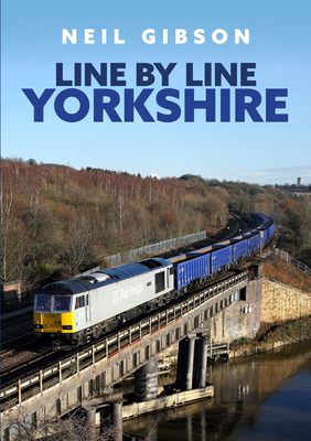 Line by Line: Yorkshire - Gibson, Neil