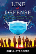 Line Of Defense: Thirty Powerful Scriptures to Protect You During Troubled Times