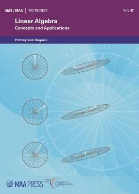 Linear Algebra: Concepts and Applications - Bogacki, Przemyslaw