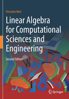 Linear Algebra for Computational Sciences and Engineering - Neri, Ferrante