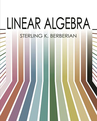 Linear Algebra - Berberian, Sterling K