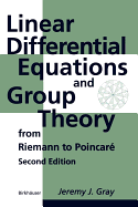 Linear Differential Equations and Group Theory from Riemann to Poincare