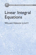 Linear integral equations