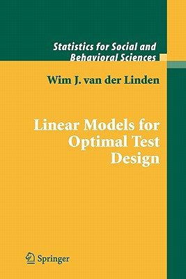 Linear Models for Optimal Test Design - van der Linden, Wim J.