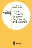 Linear Operator Theory in Engineering and Science