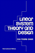 Linear System Theory and Design: International Student Edition