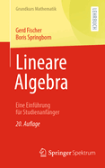 Lineare Algebra: Eine Einfuhrung Fur Studienanfanger
