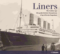 Liners: The Golden Age