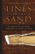 Lines in the Sand: An American Soldier's Personal Journey in Iraq