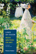 Lines of Vision: Irish Writers on Art