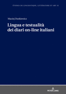 Lingua e testualit? dei diari on-line italiani