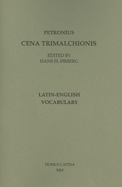 Lingua Latina - Petronius Cena Trimalchionis Latin-English Vocabulary