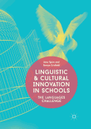 Linguistic and Cultural Innovation in Schools: The Languages Challenge