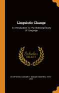 Linguistic Change: An Introduction To The Historical Study Of Language