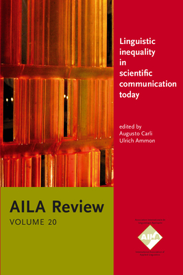 Linguistic Inequality in Scientific Communication Today - Carli, Augusto (Editor), and Ammon, Ulrich (Editor)
