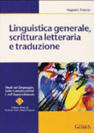 Linguistica Generale, Scrittura Letteraria E Traduzione