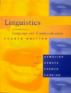 Linguistics, 4th Edition: An Introduction to Language and Communication
