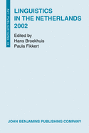 Linguistics in the Netherlands 2002