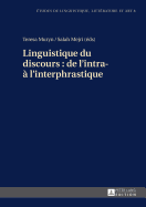 Linguistique Du Discours: de l'Intra-  l'Interphrastique