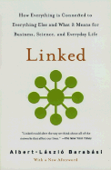 Linked: How Everything Is Connected to Everything Else and What It Means for Business, Science, and Everyday Life