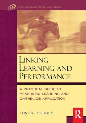 Linking Learning and Performance - Hodges, Toni