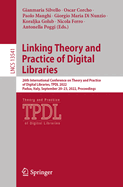 Linking Theory and Practice of Digital Libraries: 26th International Conference on Theory and Practice of Digital Libraries, TPDL 2022, Padua, Italy, September 20-23, 2022, Proceedings